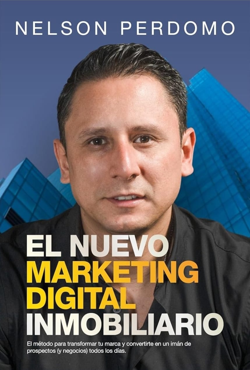 Portada del libro El Nuevo Marketing Digital Inmobiliario de Nelson Perdomo